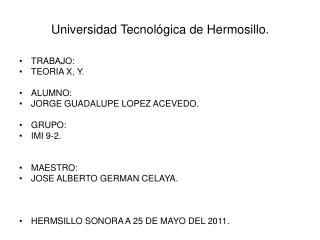 Universidad Tecnológica de Hermosillo.