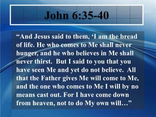 John 6:35-40