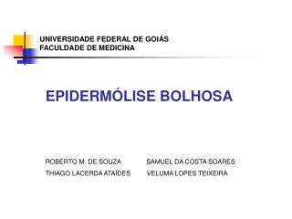 UNIVERSIDADE FEDERAL DE GOIÁS FACULDADE DE MEDICINA