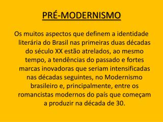 PRÉ-MODERNISMO