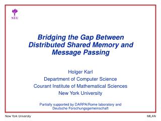 Bridging the Gap Between Distributed Shared Memory and Message Passing