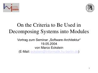 On the Criteria to Be Used in Decomposing Systems into Modules