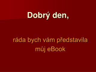 Dobrý den,