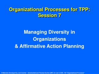 Organizational Processes for TPP: Session 7