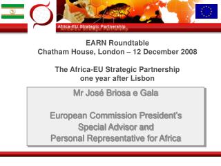 Mr José Briosa e Gala European Commission President’s Special Advisor and