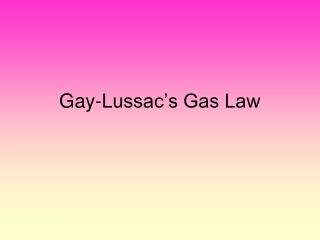 Gay-Lussac’s Gas Law