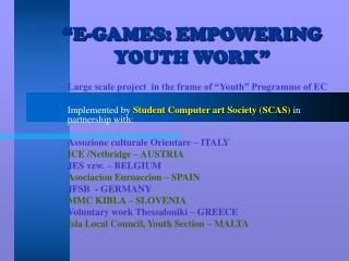 “E-GAMES: EMPOWERING YOUTH WORK”