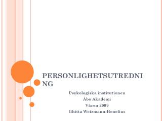 PERSONLIGHETSUTREDNING