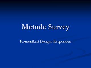 Metode Survey