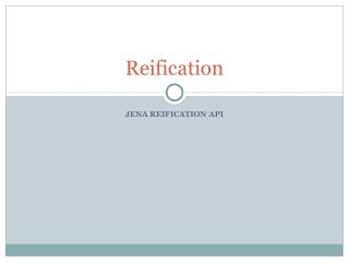 JENA REIFICATION API