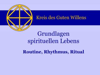Grundlagen spirituellen Lebens