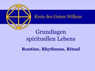 Grundlagen spirituellen Lebens