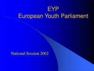 EYP European Youth Parliament