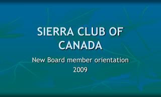 SIERRA CLUB OF CANADA