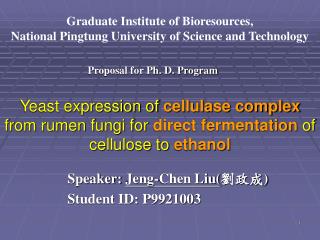 Speaker: Jeng-Chen Liu( 劉政成 ) Student ID: P9921003