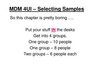 MDM 4UI – Selecting Samples