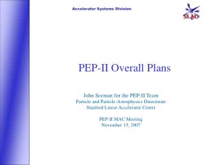 PEP-II Overall Plans