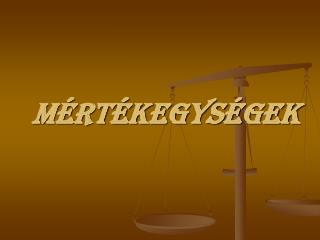 Mértékegységek