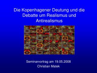 Die Kopenhagener Deutung und die Debatte um Realismus und Antirealismus