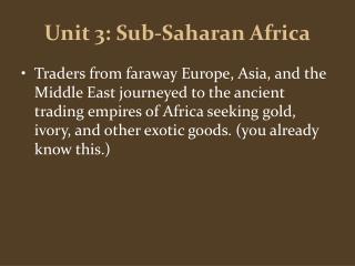 Unit 3: Sub-Saharan Africa