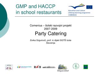 GMP and HACCP in school restaurants