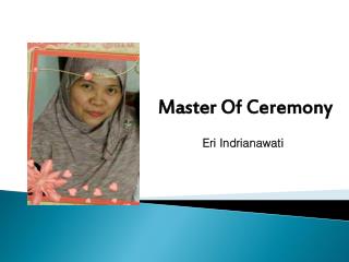 Master Of Ceremony Eri Indrianawati