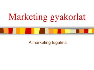 Marketing gyakorlat