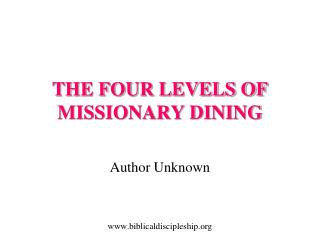 THE FOUR LEVELS OF MISSIONARY DINING