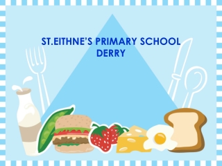 ST.EITHNE’S PRIMARY SCHOOL DERRY