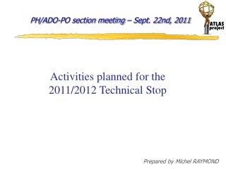 PH/ADO-PO section meeting – Sept. 22nd, 2011