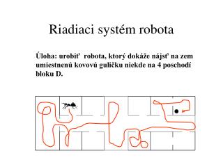 Riadiaci systém robota