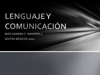 LENGUAJE Y COMUNICACIÓN