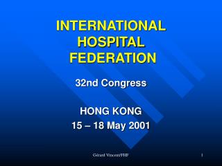 INTERNATIONAL HOSPITAL FEDERATION
