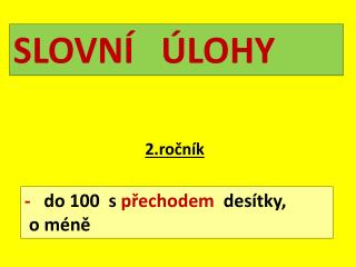 SLOVNÍ ÚLOHY