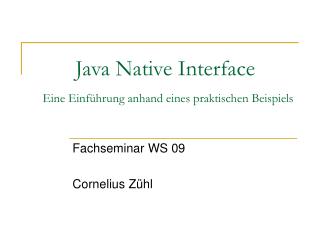 Java Native Interface Eine Einführung anhand eines praktischen Beispiels