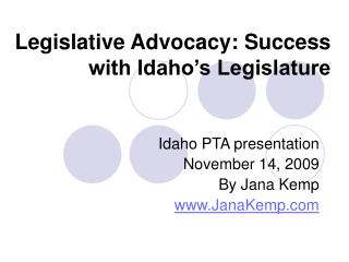 Legislative Advocacy: Success with Idaho’s Legislature