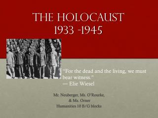 The Holocaust 1933 -1945