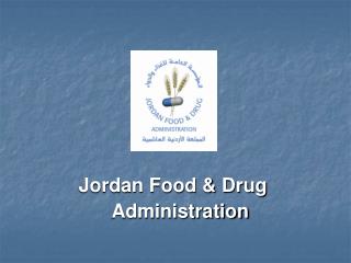 Jordan Food &amp; Drug Administration