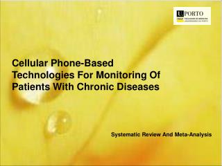 Cellular Phone-Based Technologies For Monitoring Of Patients With Chronic Diseases