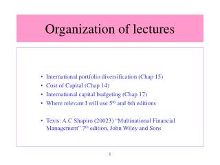 Organization of lectures