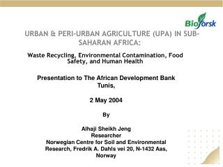 URBAN &amp; PERI-URBAN AGRICULTURE (UPA) IN SUB-SAHARAN AFRICA: