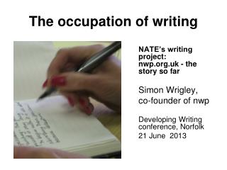 The occupation of writing