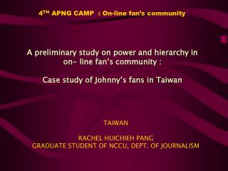 4 TH APNG CAMP : On-line fan’s community