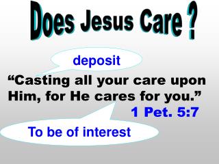 Does Jesus Care ?