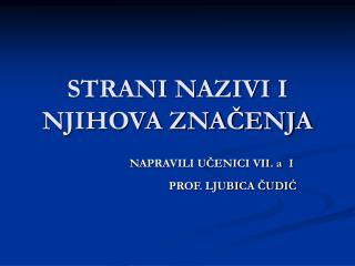 STRANI NAZIVI I NJIHOVA ZNAČENJA