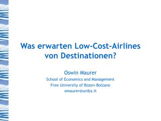 Was erwarten Low-Cost-Airlines von Destinationen?