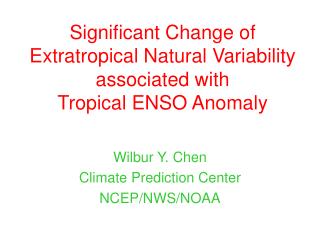 Significant Change of Extratropical Natural Variability associated with Tropical ENSO Anomaly