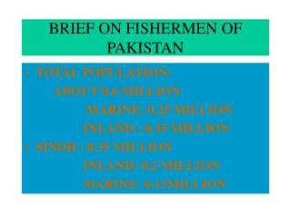 BRIEF ON FISHERMEN OF PAKISTAN