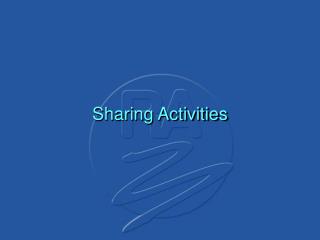 Sharing Activities