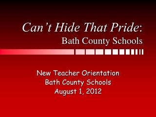 Can’t Hide That Pride : Bath County Schools